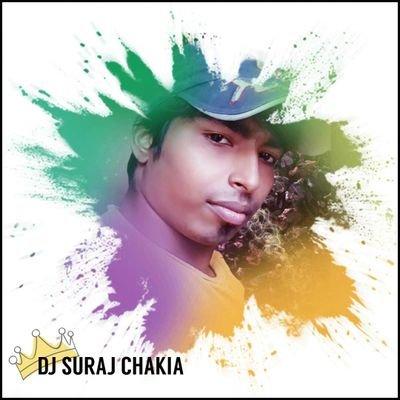 Dj Suraj Chakia Remix Song